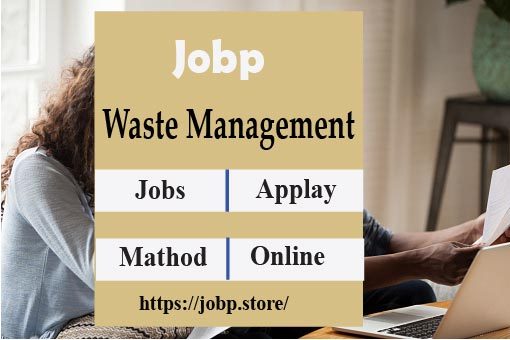 Latest Waste Management Company Jobs 2023